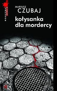 KOŁYSANKA DLA MORDERCY