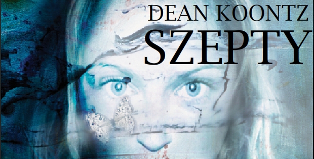 SZEPTY – DEAN KOONTZ