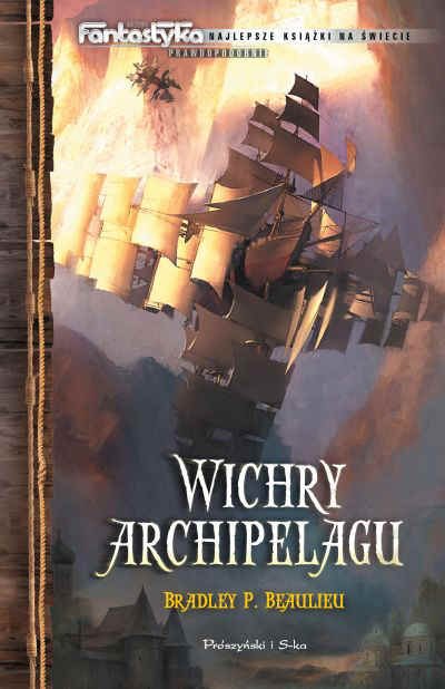 Bradley P. Beaulieu "Wichry archipelagu"